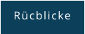 Rücblicke